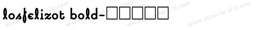 losfelizot bold字体转换